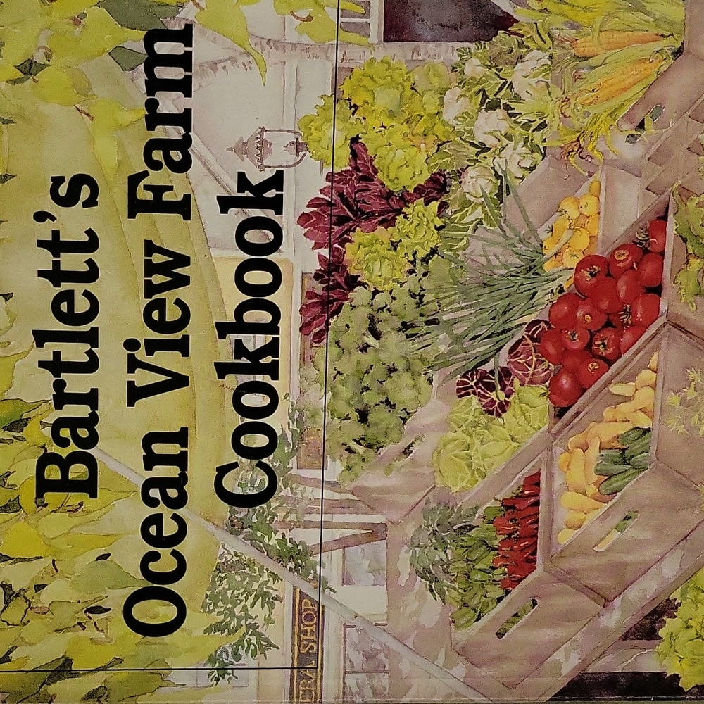 Bartlett's Ocean View Farm Cookbook By Dorothy W. Bartlett 1994 Paperback